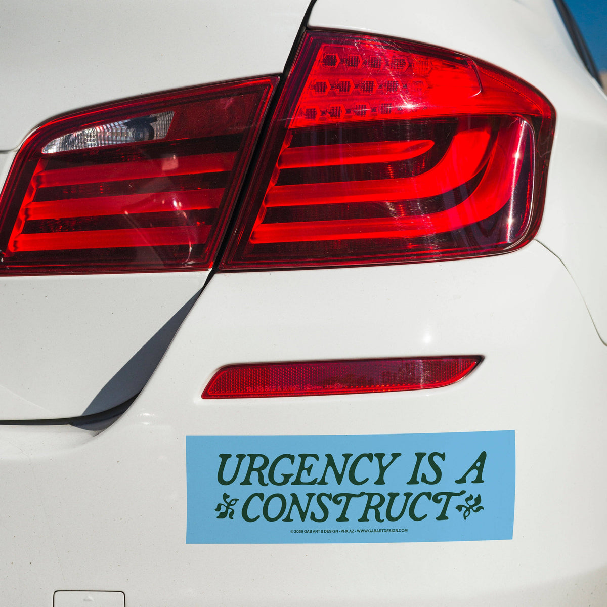 Urgency Is A Construct Bumper Sticker – Mutual Adoration + POST