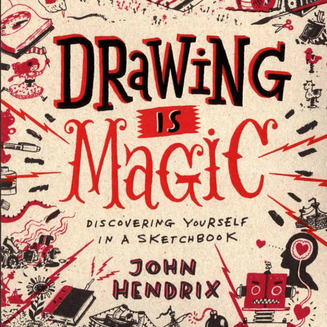Drawing Is Magic: Discovering Yourself in a Sketchbook – Mutual ...